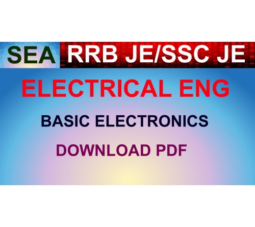  BASIC ELECTRONICS PDF - for SSC JE/ ANY OTHER A.E AXAMS